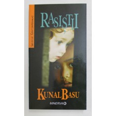 RASISTII , roman de KUNAL BASU , 2008