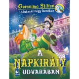 A Napkir&aacute;ly udvar&aacute;ban - Geronimo Stilton