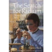 The Search for Radium (Science Stories)