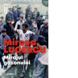 Mirajul gazonului - Mircea Lucescu