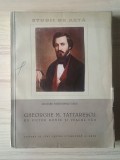 Jacques Wertheimer-Ghika - Gheorghe M. Tattarescu, un pictor rom&acirc;n și veacul său (1958)