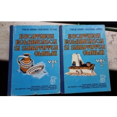 BUCATARIA ROMANEASCA SI SANATATEA OMULUI - TUDOR MANTA VOL.1+2
