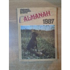 ALMANAH VANATORUL SI PESCARUL SPORTIV , 1987