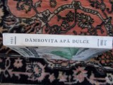 D. Stanoiu - Dambovita apa dulce ... - ed. a patra