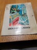 LUCIA DEM. BALACESCU - Catalog - Sala Dalles, Ianuarie 1971, 40 p.