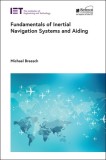 Fundamentals of Inertial Navigation Systems and Aiding