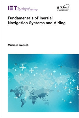 Fundamentals of Inertial Navigation Systems and Aiding foto