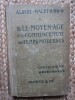 LE MOYEN AGE ET LE COMMENCEMENT DES TEMPS MODERNES - ALBERT MALET , 1915