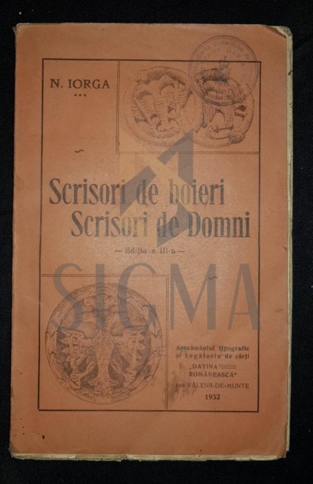 IORGA NICOLAE, SCRISORI DE BOIERI, SCRISORI DE DOMNI, 1932