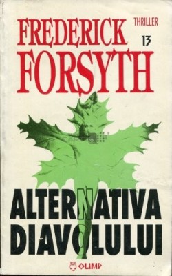 Frederick Forsyth - Alternativa diavolului foto