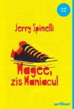 Magee, zis Maniacul | paperback - Jerry Spinelli, Arthur