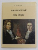Ipertensione - Storia L. Sterpellone, 1988, Roma, 140pg, Anatomie, Medicina