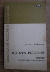 Stiinta politica Studiu istoric-epistemologic Ovidiu Trasnea
