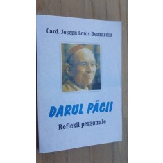 Darul pacii. Reflexii personale- Card. Joseph Louis Bernardin