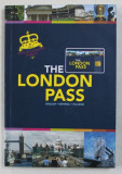 THE LONDON PASS GUIDE 2012- 2013 - ENGLISH , ESPANOL , ITALIANO , APARUT 2012