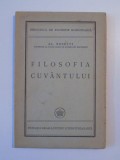 FILOSOFIA CUVANTULUI de AL. ROSETTI 1946