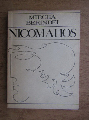 Mircea Berindei - Nicomahos. Dialog despre fericire si intelepciune foto