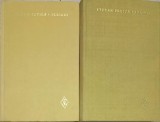 Scrieri Vol. 1-2 Stefan Petica - Roman, Editura Minerva 1970, Colectia Scriitori Romani, 1183 Pagini, Coperta Cartonata