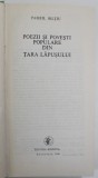 POEZII SI POVESTI POPULARE DIN TARA LAPUSULUI-PAMFIL BILTIU,BUC.1990