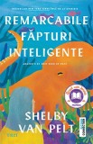 Cumpara ieftin Remarcabile făpturi inteligente - Shelby Van Pelt
