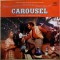 Disc vinil, LP. CAROUSEL (THE SOUND TRACK OF THE MOTION PICTURE)-RODGERS &amp; HAMMERSTEIN-265700