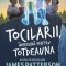 Tocilarii, Impreuna Pentru Totdeauna, James Patterson, Chris Grabenstein - Editura Corint