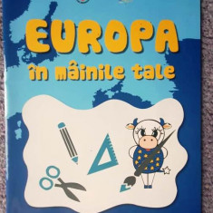 Cartea educativa Europa in mainile tale, de abilitati practice, 32 pag