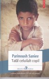 Parinoush Saniee - Tatal celuilalt copil