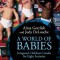 A World of Babies: Imagined Childcare Guides for Eight Societies