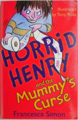 Horrid Henry and the Mummy&amp;#039;s Curse &amp;ndash; Francesca Simon foto