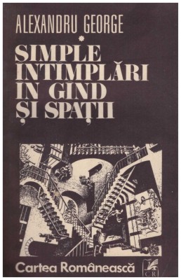 Alexandru George - Simple intamplari in gand si spatii - 129129 foto