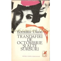 Trandafiri De Octombrie Si Alte Surisuri - Romulus Dianu
