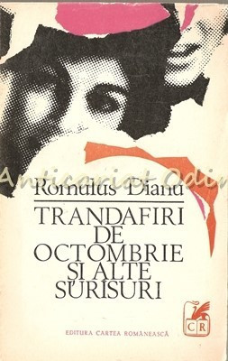 Trandafiri De Octombrie Si Alte Surisuri - Romulus Dianu foto