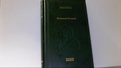 Gustave Flaubert - DOAMNA BOVARY ( Adevarul Holding, 2009 ) foto