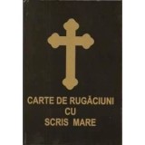 Carte de rugaciuni cu scris mare cartonata BINECUV. EPISCOPULUI GALACTION ca nou