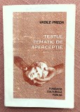 Testul tematic de aperceptie (studiu monografic) - Vasile Preda, 1997, Alta editura