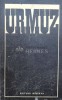 Pagini Bizare - Urmuz, Editura Minerva, Coperta Brosata, Stare Buna, Literatura Romana
