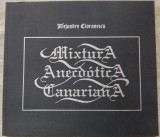 Cumpara ieftin (ALEXANDRU) ALEJANDRO CIORANESCU - MIXTURA ANECDOTICA CANARIANA (TENERIFE, 1997)