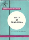 Viata si dragostea - Adriana Deculescu