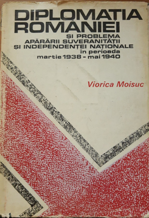 DIPLOMATIA ROM&Acirc;NIEI ȘI PROBLEMA APĂRĂRII SUVERANITATII ȘI INDEPENDENTEI SALE