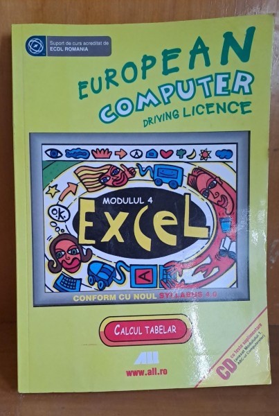 European computer driving licence. Calcul Tabelar, Modul 4 excel