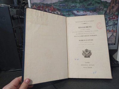 Reglement pour servir a lexecution de l&amp;#039;Ordonance Royale du 31 mai 1838 sur la Comptabilite Publique et Nomenclature, Paris 1838, 240 foto