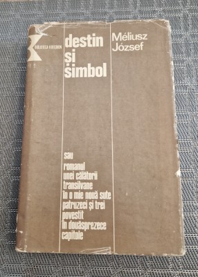 Destin si simbol Meliusz Jozsef foto