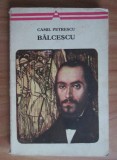 Camil Petrescu - Balcescu