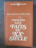 Comprendre les faits du XXe siecle