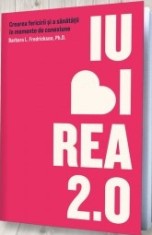 Iubirea 2.0 - Barbara L. Fredrickson - Editura Pagina de Psihologie
