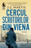 Cumpara ieftin Cercul scriitorilor din Viena/J.C. Maetis