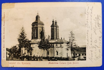 Manastirea Ciolanu - Buzau - 1902 - clasica - circulata - rara - printata foto