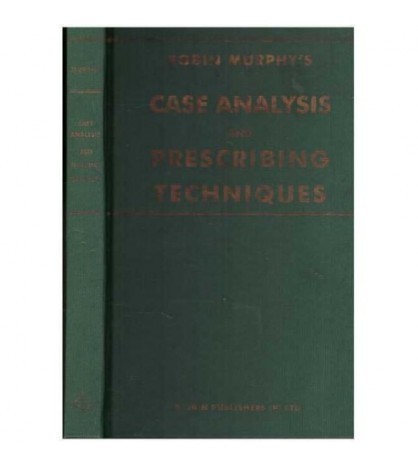 Robin Murphy&#039;s - Case Analysis And Prescribing Techniques - 125447