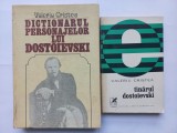 VALERIU CRISTEA - DICTIONARUL PERSONAJELOR LUI DOSTOIEVSKI + TANARUL DOSTOIEVSKI